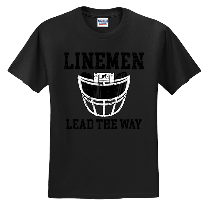 LINEMEN LEAD THE WAY (Black) - T-Shirt