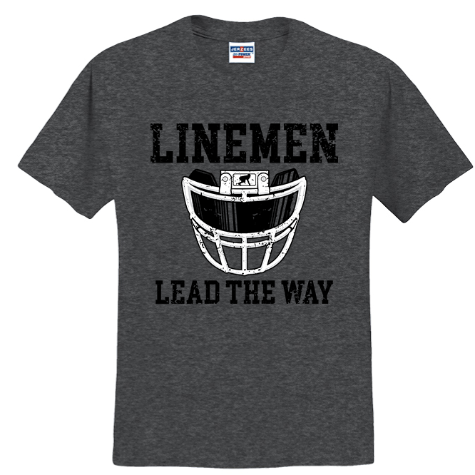LINEMEN LEAD THE WAY (Black) - T-Shirt
