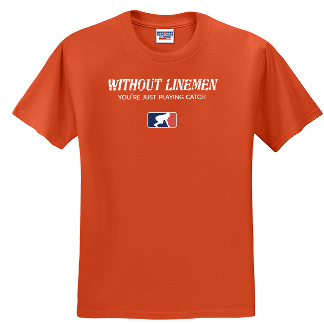 WITHOUT LINEMEN - T-Shirt