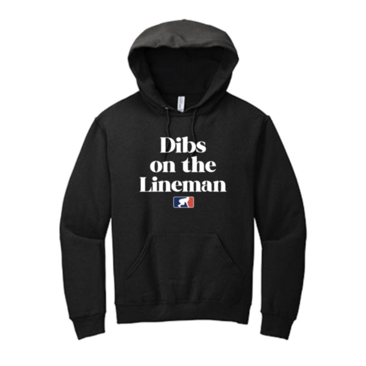 DIBS ON THE LINEMAN (White) - Hoodie