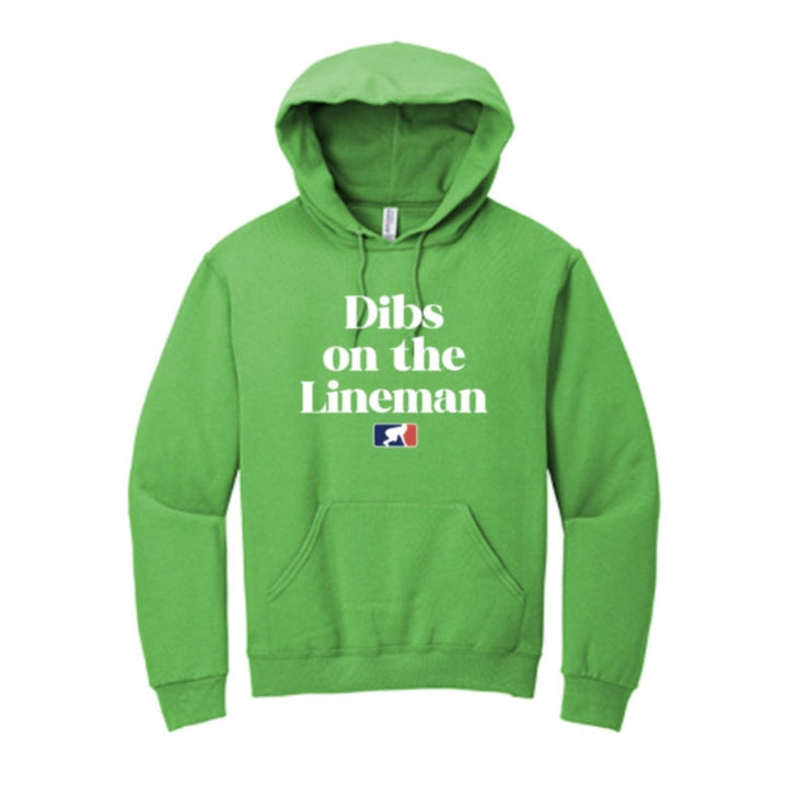 DIBS ON THE LINEMAN (White) - Hoodie