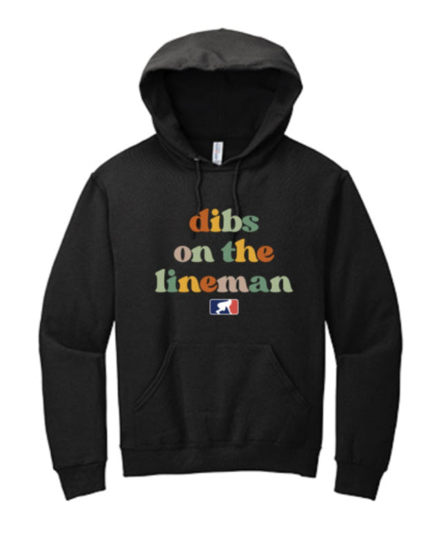 DIBS ON THE LINEMAN (Color) - Hoodie