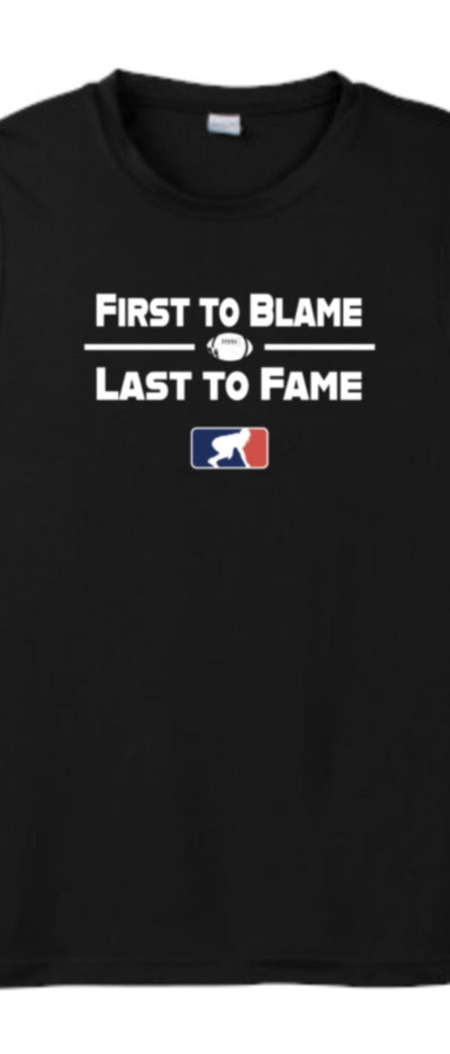 FIRST TO BLAME LAST TO FAME - Muscle T-Shirt