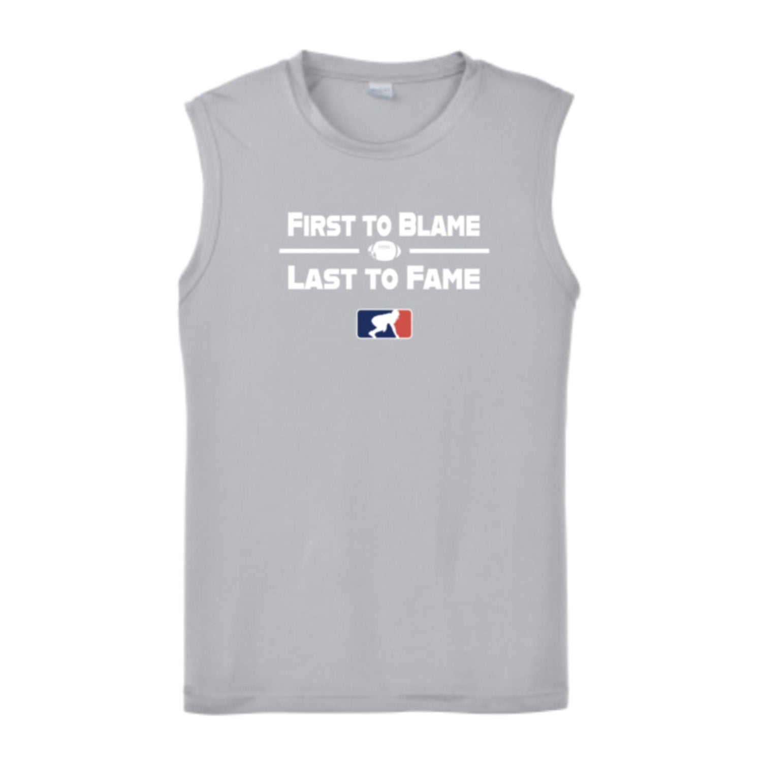 FIRST TO BLAME LAST TO FAME - Muscle T-Shirt