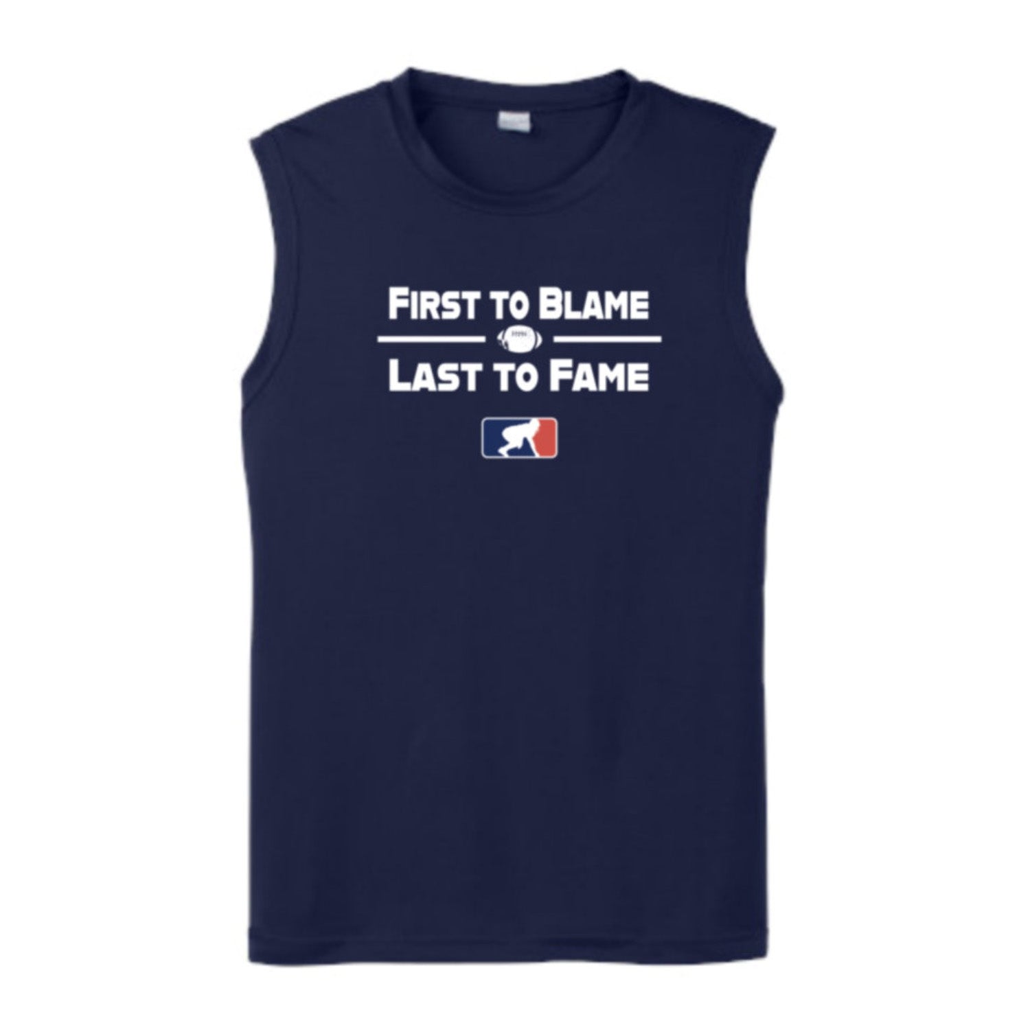 FIRST TO BLAME LAST TO FAME - Muscle T-Shirt