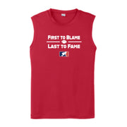 FIRST TO BLAME LAST TO FAME - Muscle T-Shirt