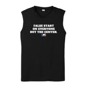FALSE START ON EVERYONE BUT THE CENTER - Muscle T-Shirt