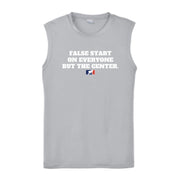 FALSE START ON EVERYONE BUT THE CENTER - Muscle T-Shirt