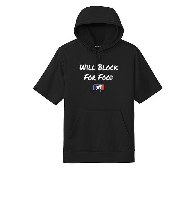 WILL BLOCK FOR FOOD - Short Sleeve Hoodie