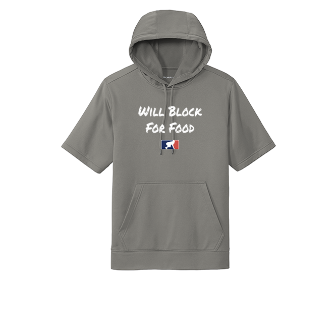 WILL BLOCK FOR FOOD - Short Sleeve Hoodie