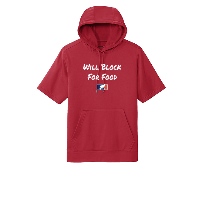 WILL BLOCK FOR FOOD - Short Sleeve Hoodie