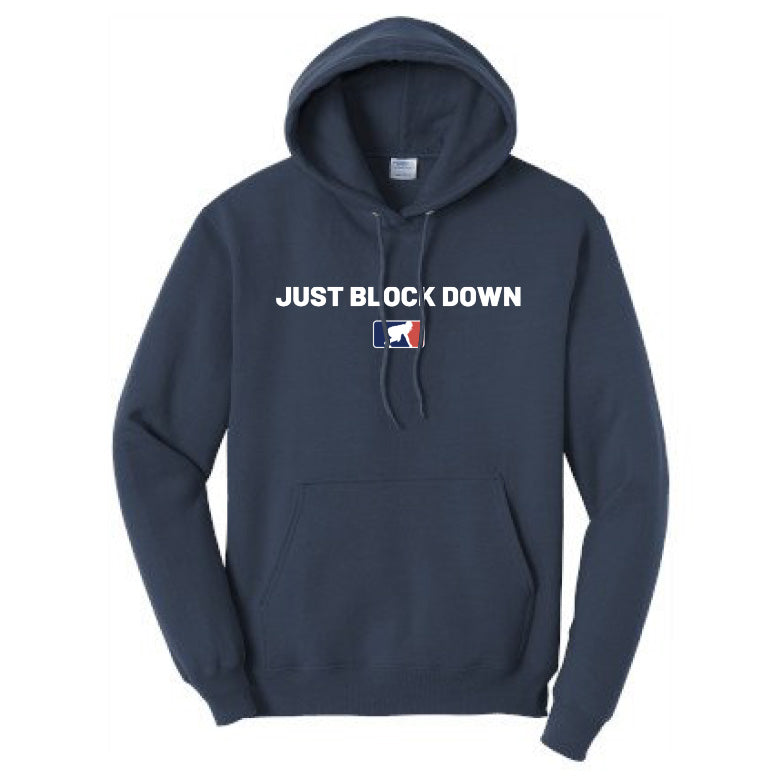 JUST BLOCK DOWN - Tall Hoodie