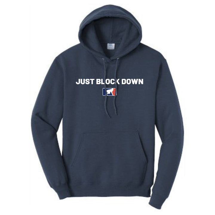 JUST BLOCK DOWN - Tall Hoodie