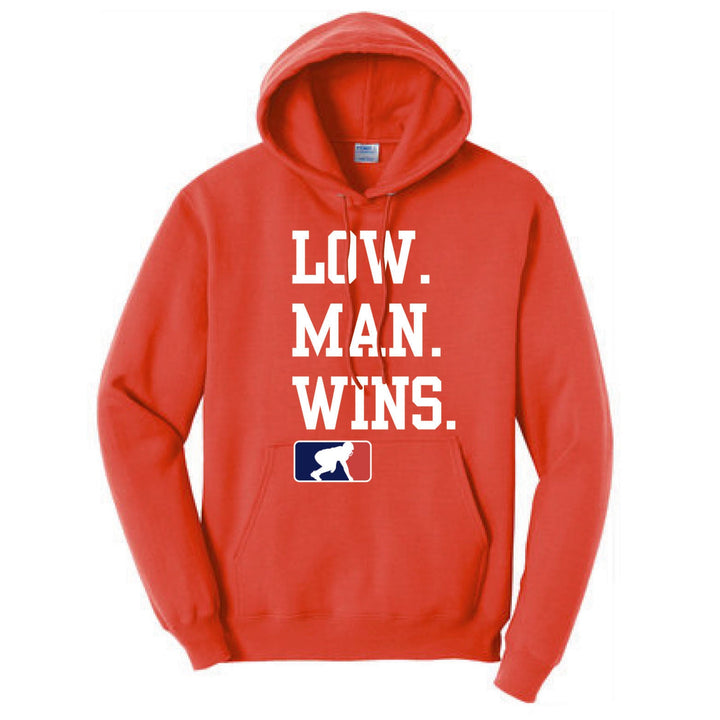 LOW MAN WINS - Hoodie