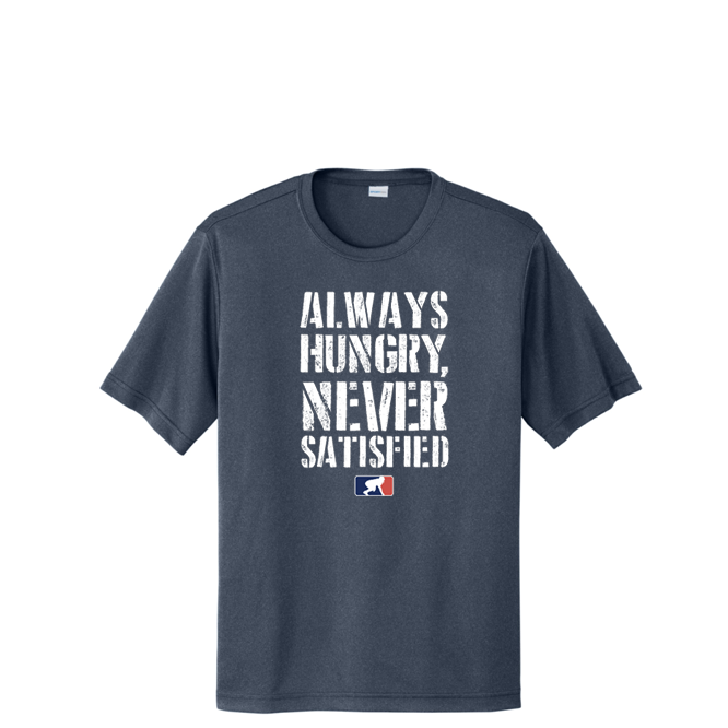 ALWAYS HUNGRY - Tall Performance Tee