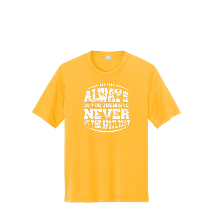 ALWAYS IN THE TRENCHES - Tall Performance Tee