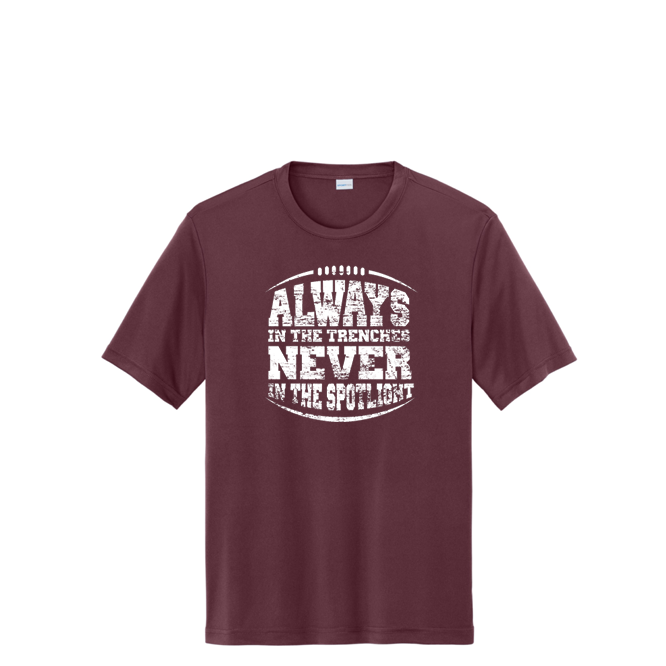 ALWAYS IN THE TRENCHES - Tall Performance Tee