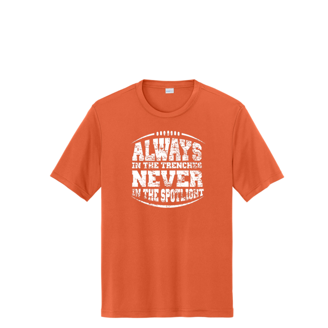 ALWAYS IN THE TRENCHES - Tall Performance Tee
