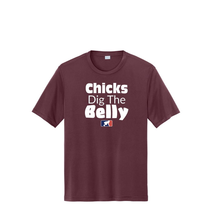 CHICKS DIG THE BELLY - Performance Tee