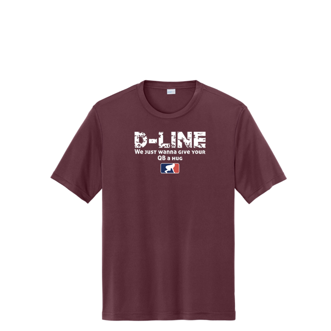 D-LINE WE JUST WANNA GIVE YOUR QB A HUG - Performance Tee