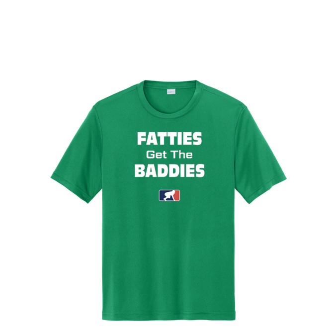 FATTIES GET THE BADDIES - Tall Performance Tee
