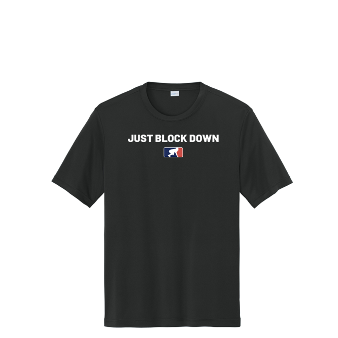 JUST BLOCK DOWN - Tall Performance Tee