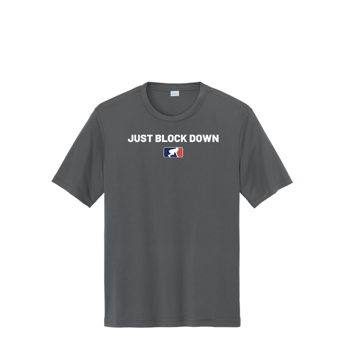 JUST BLOCK DOWN - Tall Performance Tee