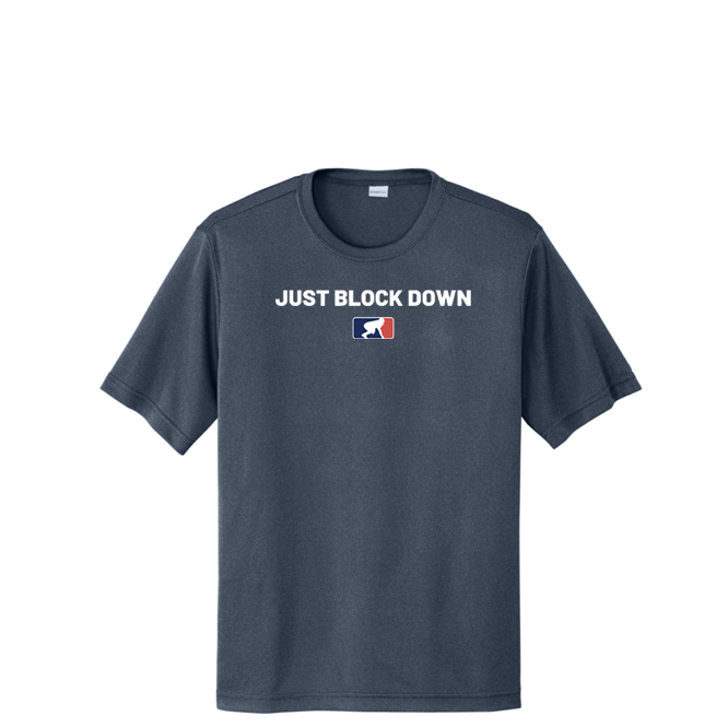 JUST BLOCK DOWN - Tall Performance Tee