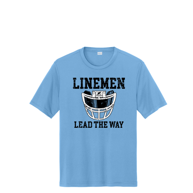 LINEMEN LEAD THE WAY (Black) - Performance Tee