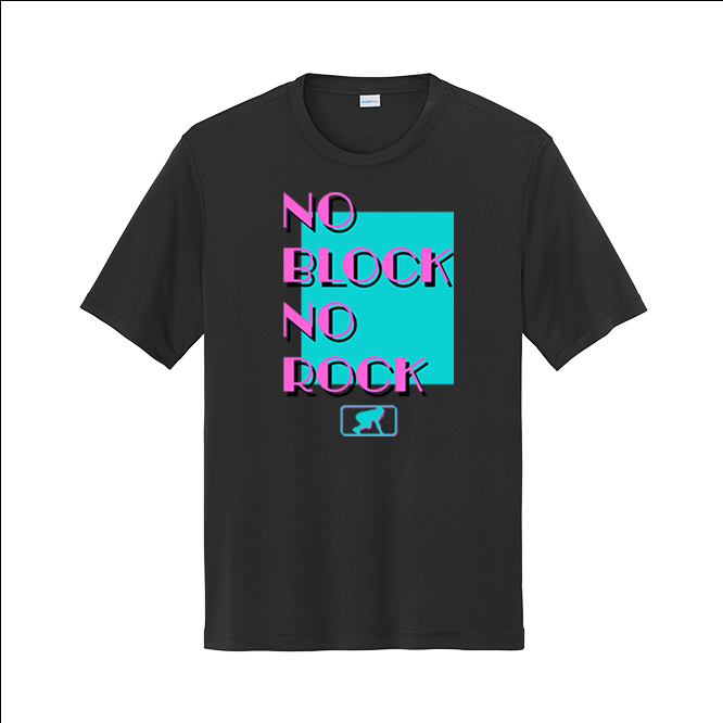 NO BLOCK NO ROCK (Vice) - Performance Tee