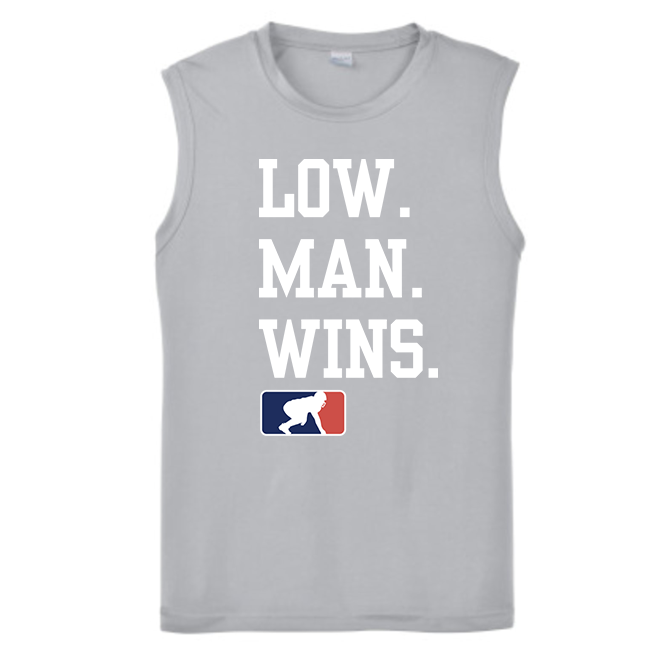 LOW MAN WINS - Muscle T-Shirt