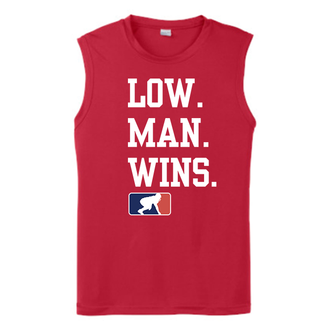 LOW MAN WINS - Muscle T-Shirt