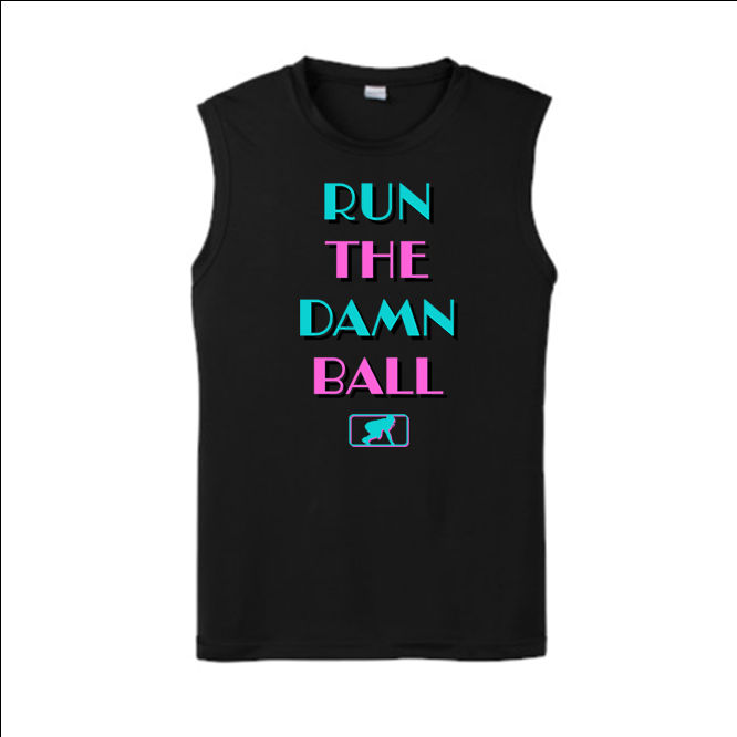 RUN THE DAMN BALL (Vice) - Muscle T-Shirt