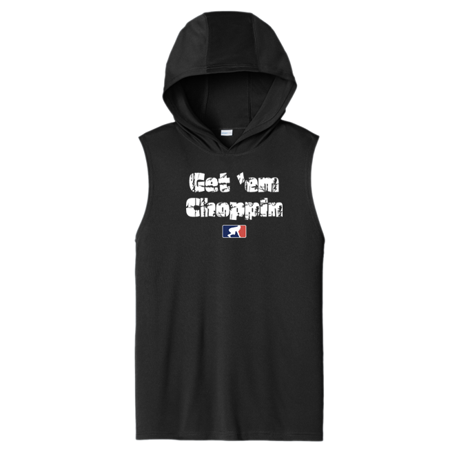 GET EM CHOPPIN - Hooded Muscle Tee