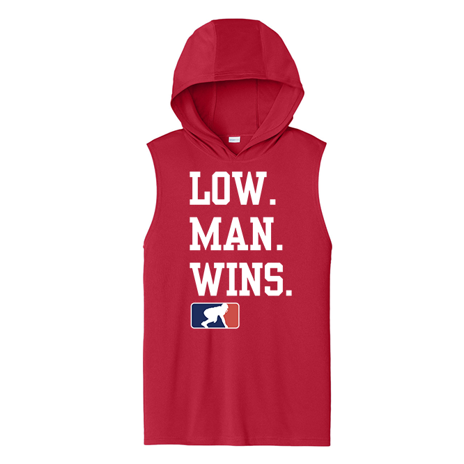 LOW MAN WINS - Hooded Muscle Tee