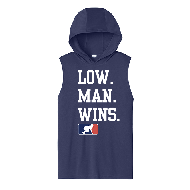 LOW MAN WINS - Hooded Muscle Tee