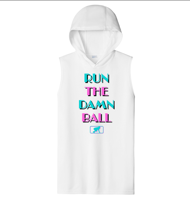 RUN THE DAMN BALL (Vice) - Hooded Muscle T-Shirt