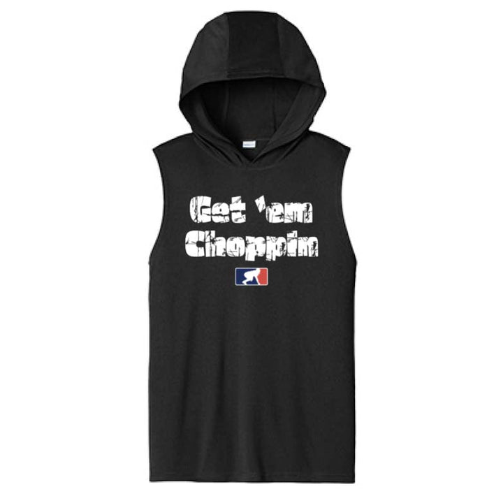 GET EM CHOPPIN - Hooded Muscle Tee