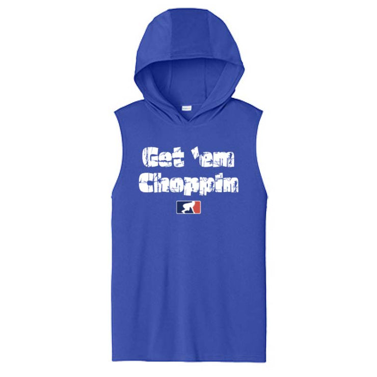 GET EM CHOPPIN - Hooded Muscle Tee