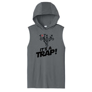ITS A TRAP! (Black) - Hooded Muscle Tee