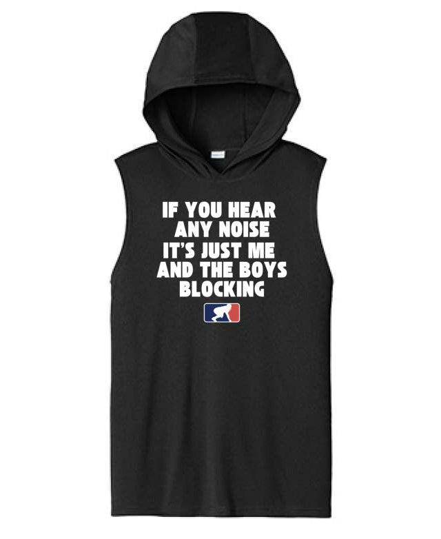 ITS JUST ME AND THE BOYS - Hooded Muscle Tee