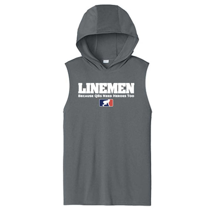 LINEMEN: QBS NEED HEROES TOO - Hooded Muscle Tee