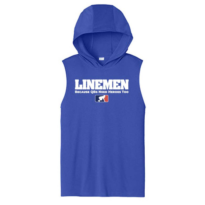LINEMEN: QBS NEED HEROES TOO - Hooded Muscle Tee