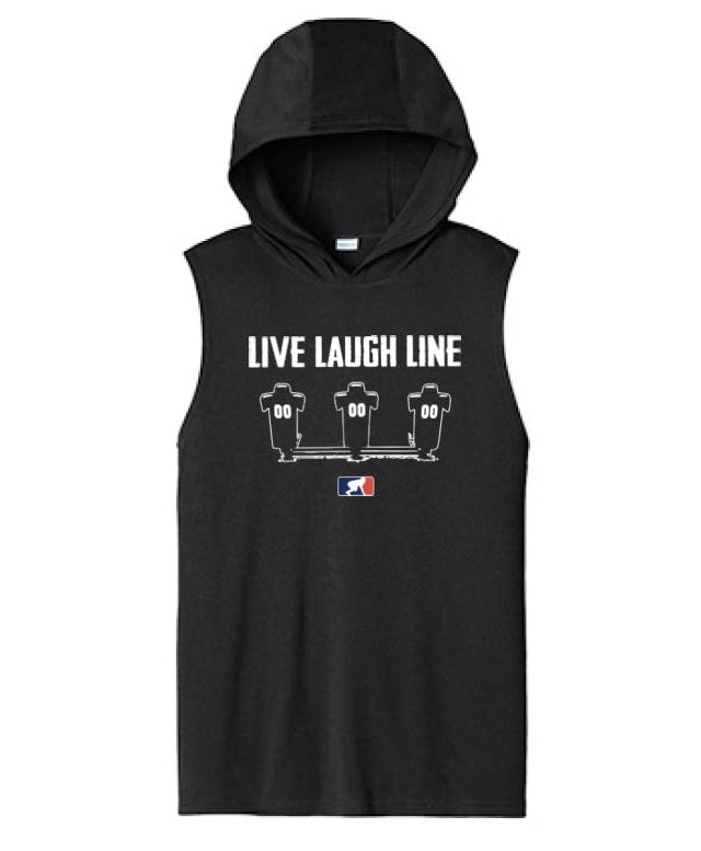 LIVE LAUGH LINE - Hooded Muscle Tee