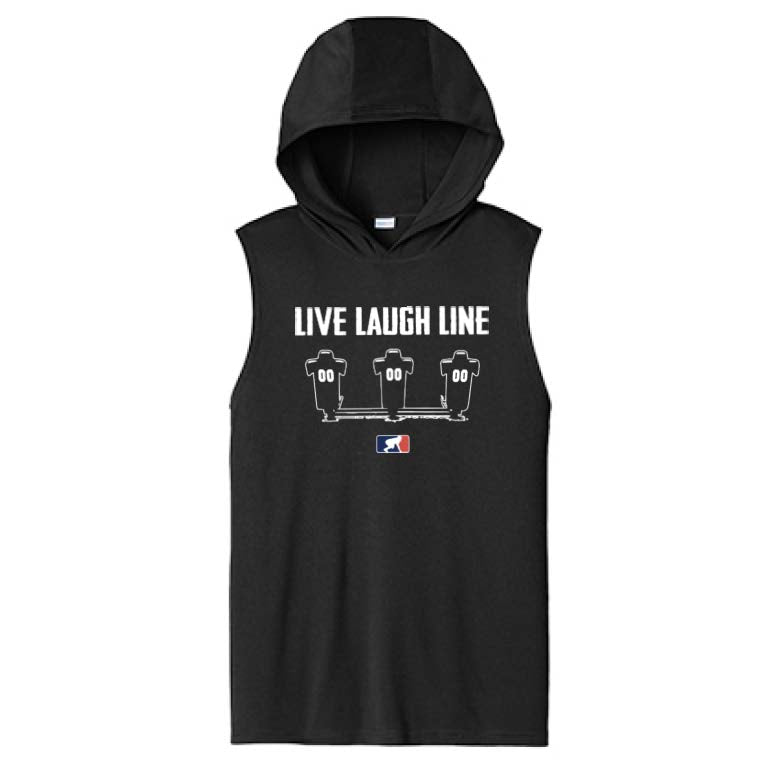 LIVE LAUGH LINE - Hooded Muscle Tee