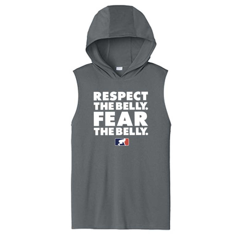 RESPECT THE BELLY FEAR THE BELLY - Hooded Muscle Tee