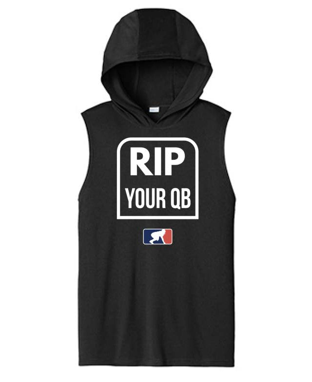 RIP YOUR QB - Hooded Muscle Tee