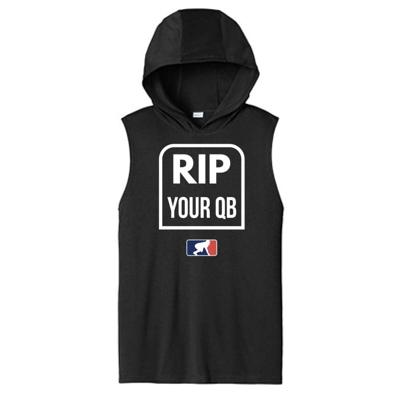 RIP YOUR QB - Hooded Muscle Tee