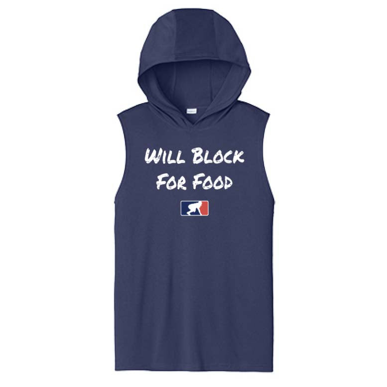 WILL BLOCK FOR FOOD - Hooded Muscle Tee