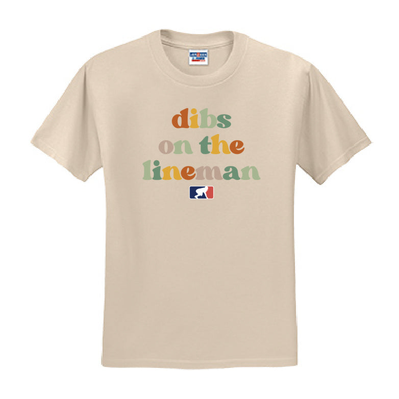 DIBS ON THE LINEMAN (Color) - T-Shirt